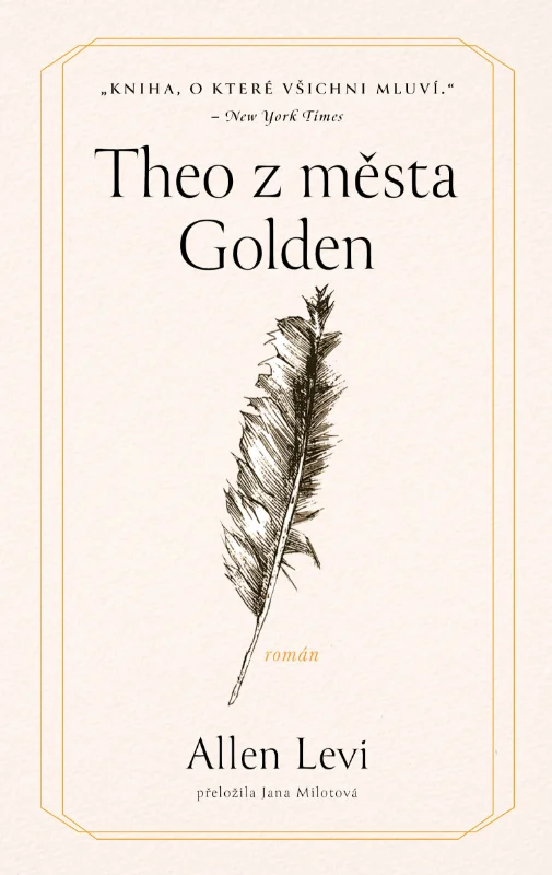 Planula pro něj naše srdce. Pro koho? Pro Thea! Recenze knihy Theo z města Golden 2 9788024960401