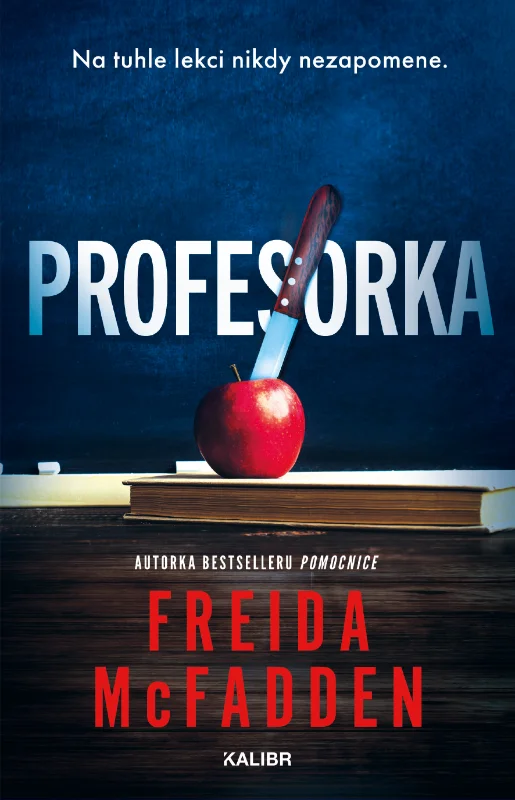 Co když je nebezpečnější ten, komu věříš? Recenze knihy Profesorka 2 9788028412463