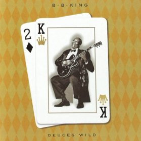 CD KING B.B - DEUCES WILD