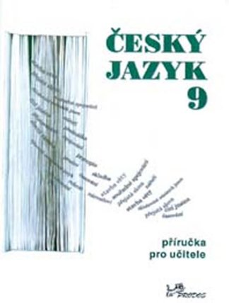 Český jazyk 9 – Příručka pro učitele