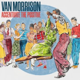 LP MORRISON VAN - Accentuate The Positive