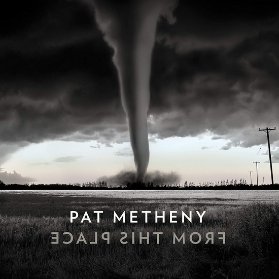 CD Pat Metheny - From This Place