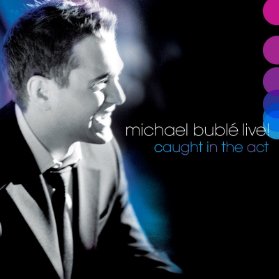 2CD Michael Bublé: Live! Caught In The Act