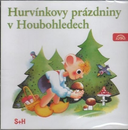 CD Hurvínkovy prázdniny v Houbohledech