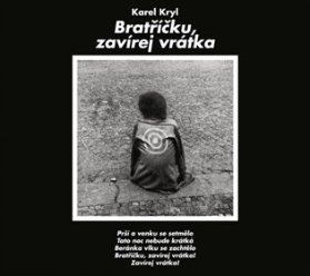 LP Bratříčku, zavírej vrátka