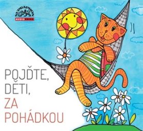 CD Pojďte, děti, za pohádkou