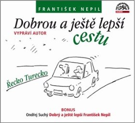 CD Dobrou a ještě lepší cestu