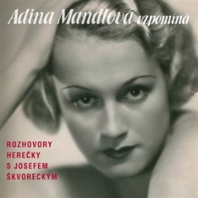 3CD Adina Mandlová vzpomíná