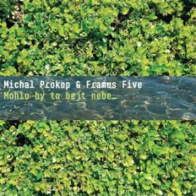 Mohlo by to bejt nebe ...