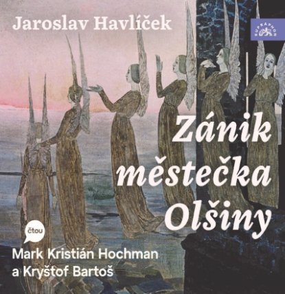 CD Zánik městečka Olšiny (čtou Mark Kristián Hochman a Kryštof Bartoš)