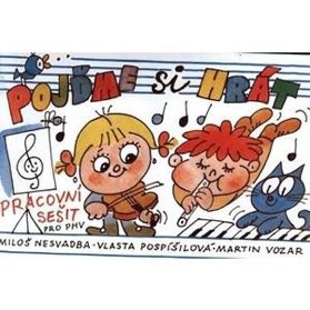 Pojďme si hrát - pracovní sešit