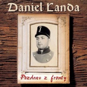 LP Daniel Landa - Pozdrav z fronty 1997