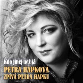 CD Hapková zpívá Hapku - Kdo jinej než já