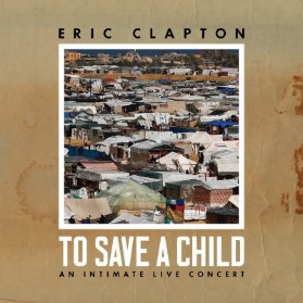 2LP Eric Clapton - To Save a Child (White vinyl)