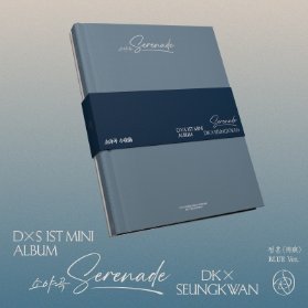 CD DXS (SEVENTEEN) - DXS 1ST MINI ALBUM SERENADE - BLUE Ver.