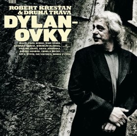 LP DRUHA TRAVA & R.KRESTAN - DYLANOVKY