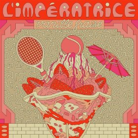 LP L'Impératrice - Vanille Fraise