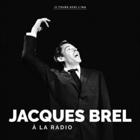 CD Jacques Brel - A La Radio
