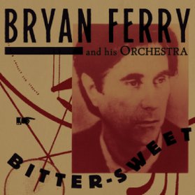 LP Bryan Ferry - Bitter Sweet