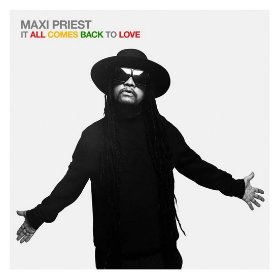 CD Maxi Priest - It All Comes Back to Love
