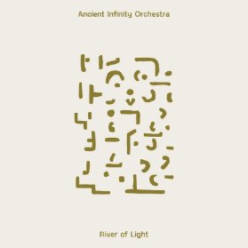 2 LP Ancient Infinity Orchestra: Rivers Of Light