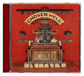 CD Comeback Kid: Chosen Hell