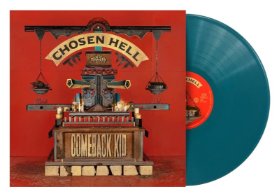 LP Comeback Kid: Chosen Hell
