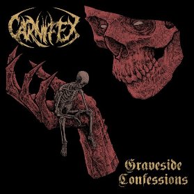 LP Carnifex: Graveside Confessions