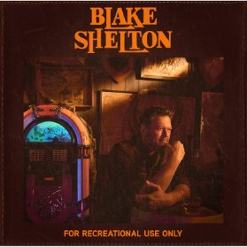 CD SHELTON BLAKE - FOR RECREATIONAL USE ONLY