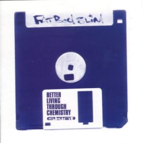 CD FATBOY SLIM - BETTER LIVING THROUGH CHEM