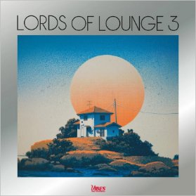 LP Lords of Lounge - Lords Of Lounge 3