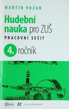 Hudební nauka pro ZUŠ 4.ročník pracovní sešit Talacko