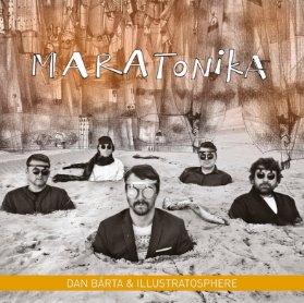 LP Dan Bárta & Illustratosphere - Maratonika (Remastered)