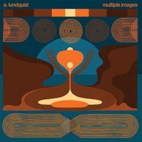 LP E. Lundquist - Multiple Images