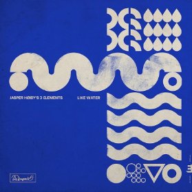 LP Jasper Hoiby - 3 Elements: Like Water