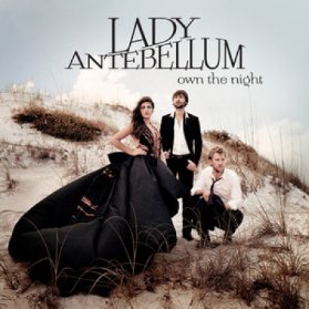 CD LADY ANTEBELLUM - OWN THE NIGHT