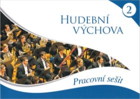 Hudební výchova 2 pracovní sešit Vozar