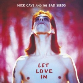 LP Nick Cave & The Bad Seeds - Let Love In