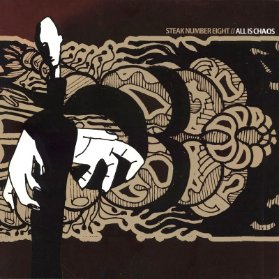 2LP Steak Number Eight - All Is Chaos