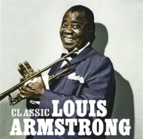 Louis Armstrong - Classic CD
