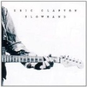CD Clapton Eric: Slowhand (35th Anniversary)