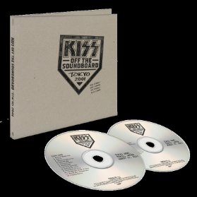 CD Kiss Off the Soundboard: Tokyo 2001