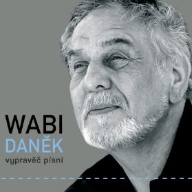 CD DANEK WABI - VYPRAVEC PISNI