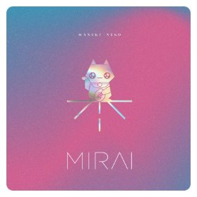 LP Mirai - Maneki Neko