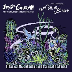CD J GOLDBLUM,MILDRED SNITZER - NIGHT BLOOMS