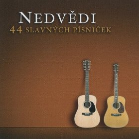 Nedvědi: 44 slavných písniček - 2 CD