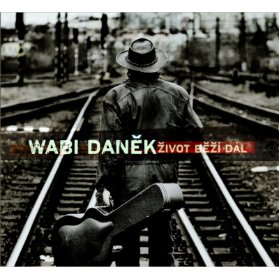 CD Wabi Daněk - A Život běží dál 