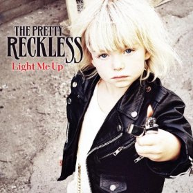 CD THE PRETTY RECKLESS - LIGHT ME UP