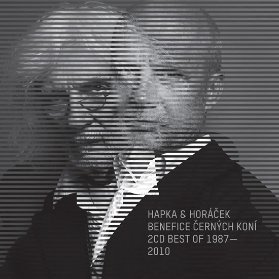 Hapka a Horáček - Benefice černých koní 2CD (Best Of 1987-2010)