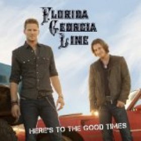 CD FLORIDA GEORGIA LINE - HERE'S TO THE GOOD TIMES